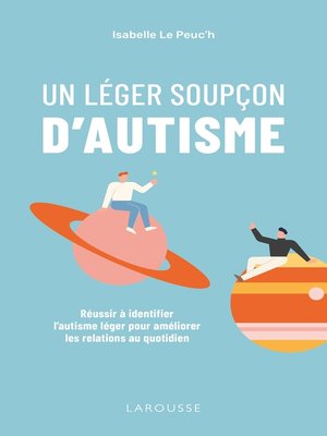 cover image of Un léger soupçon d'autisme